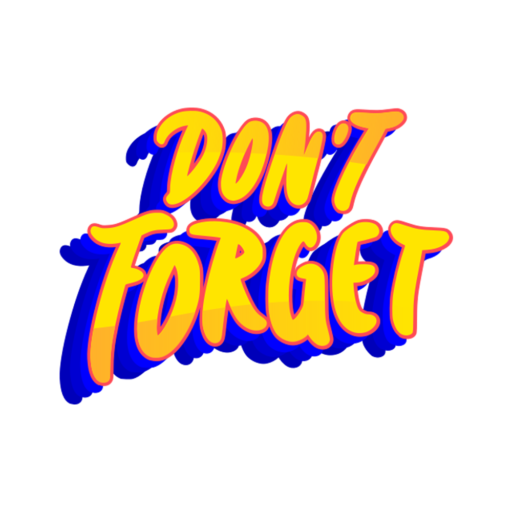 Dont Forget Sticker Transparent Picture