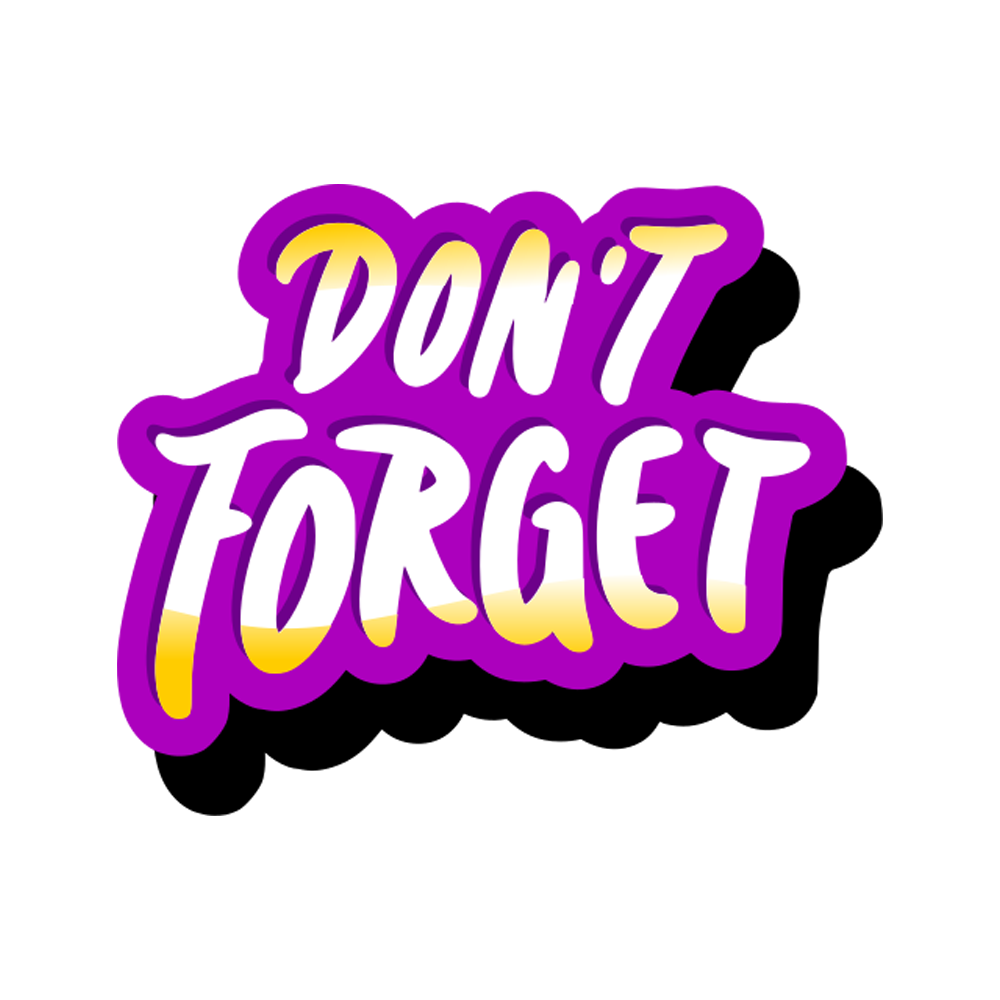 Dont Forget Sticker Transparent Clipart