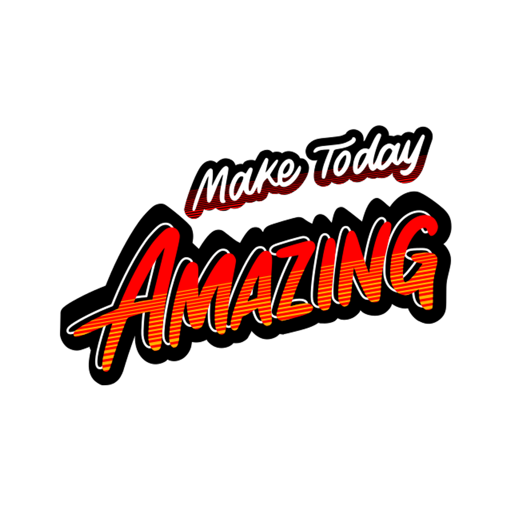 Make Today Amazing Sticker Transparent Photo