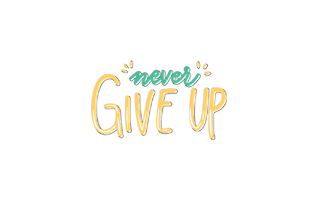 Never Give Up Free Sticker PNG
