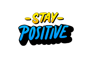 Stay Positive Sticker PNG