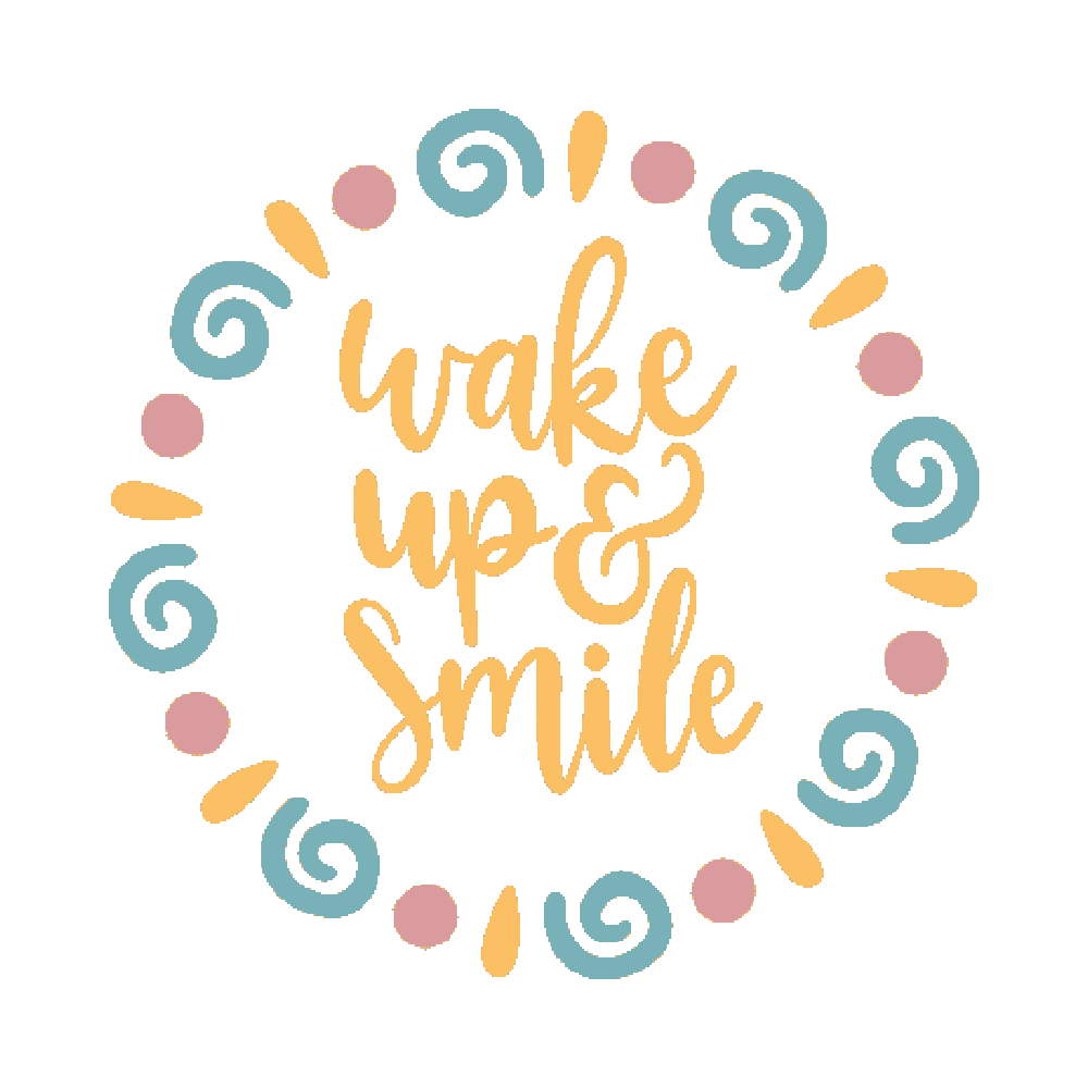 Wake Up And Smile Sticker Transparent Picture