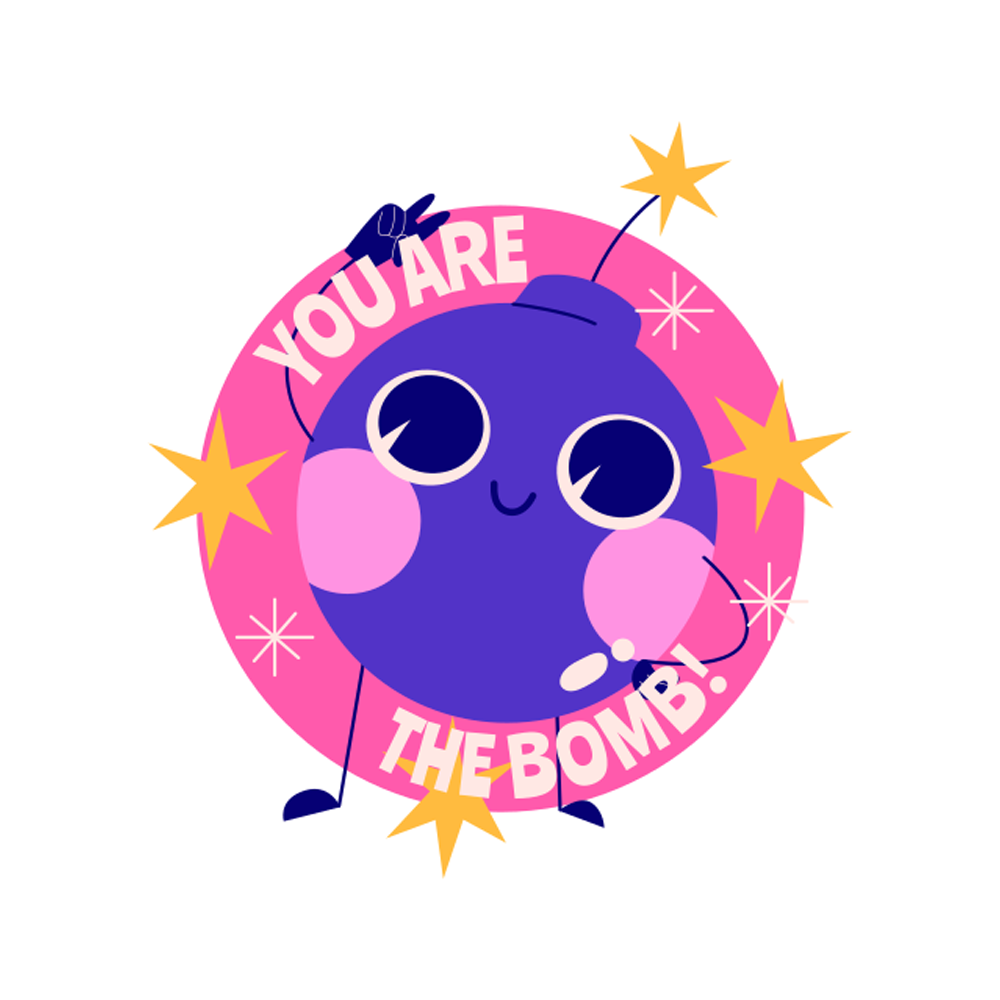 You Are The Bomb Free Sticker Transparent Image