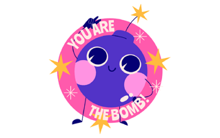 You Are The Bomb Sticker PNG