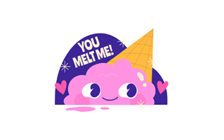 You Melt Me Sticker PNG